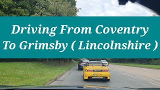 Welcome To Grimsby Grimsby Driving From Coventry To Grimsby Uk Road Trip Grimsby City