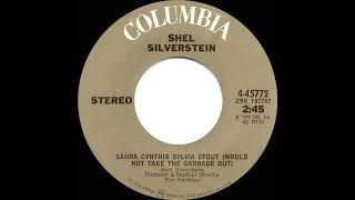 Watch Shel Silverstein Sahra Cynthia Sylvia Stout Would Not Take The Garbage Out video