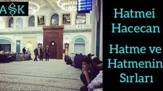 Hatme Ve Hatmeni̇n Sirlari Hatmei̇ Hacegan Menzi̇l Sohbetleri̇ Menzi̇l Sohbet