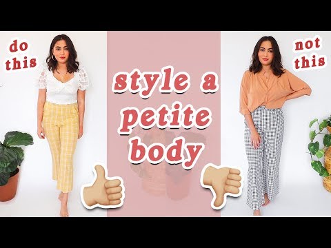 15 PETITE STYLING TIPS // How to Style a Petite Body Type â¡ - YouTube