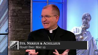May 12 - Sts. Nereus and Achilleus