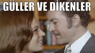 Güller ve Dikenler - Eski Türk Filmi Tek Parça