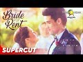 Bride For Rent | Kim Chiu and Xian Lim | Supercut