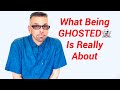 What Being 'GHOSTED' Is REALLY About (Ask A Shrink)
