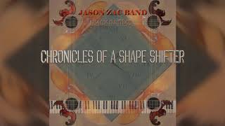 Jason Zac Band | Back In Time - CHRONICLES OF A SHAPE SHIFTER