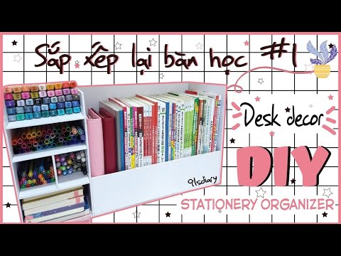 Desk decor ▪ DIY kệ để sách + đồ stationery 🌻 91sdiary