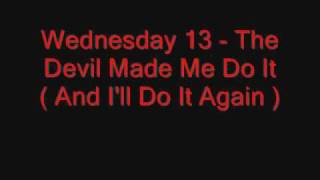 Watch Wednesday 13 The Devil Made Me Do It video