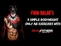 Finn Balor/Prince Devitt's 3 Awesome no equipment Ab Exercises with Zeus Fitness Workout
