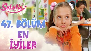 47. Bölümün En İyileri - Selena Kolaj