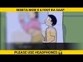 NOBITA MOM DIRTY VIDEOS || DORAEMON DIRTY VIDEOS || PLEASE USE HEADPHONES 🎧 || @Nobi_anmol