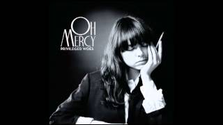 Watch Oh Mercy Cant Fight It video