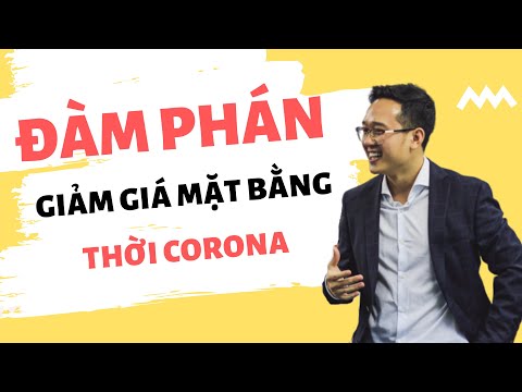 Đàm phán giảm giá mặt bằng thời Corona |Vũ Minh Trường