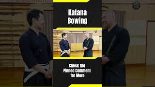 Why We Don't Do Katana Bowing