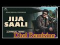 Jija Saali Gurnam Bhullar Dhol Mix-Dj Kingstar Production New Punjabi song remix Orignal mix (01)