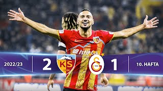 Y. Kayserispor - Galatasaray (2-1) Highlights/Özet | Spor Toto Süper Lig - 2022/