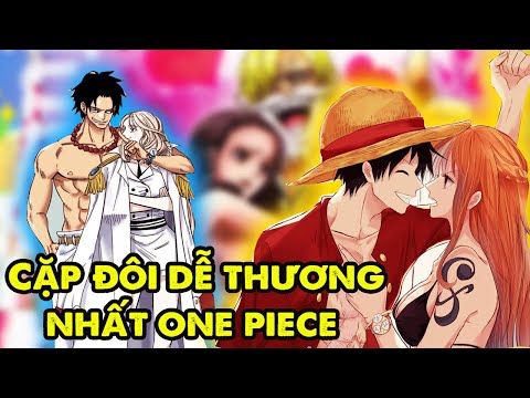 20 cặp đôi dễ thương nhất one piece do chính fan bình chọn