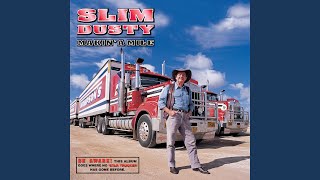 Watch Slim Dusty The Lady Is A Truckie video