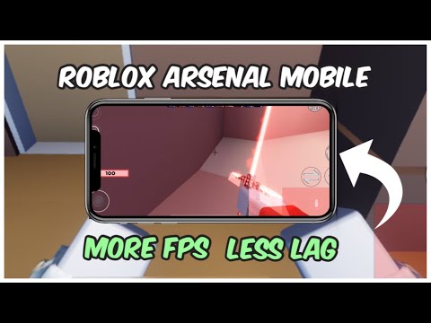 How to Reduce Lag in Roblox Arsenal on Mobile