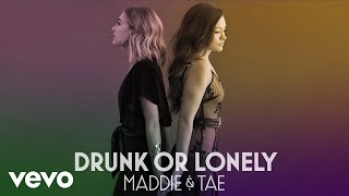 Watch Maddie  Tae Drunk Or Lonely video