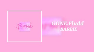 Gone.fludd - Barbie (8D Audio)