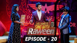 Who Wants to Sing with Raween # Episode 20