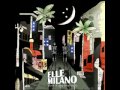 Elle Milano - Wonderfully Wonderful (All The Time)