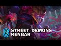 Street Demons Rengar Skin Spotlight - League of Legends
