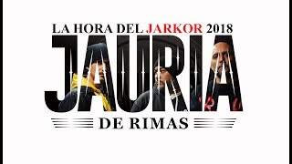 Watch Jauria De Rimas La Hora Del Jarkor 2018 video