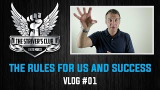 The Rules For Us & Success | The Striver's Club Episode 01