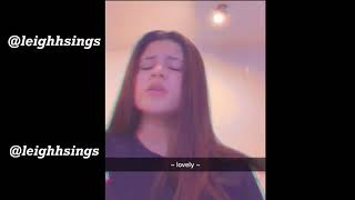 Leigh Olivia - Lovely Billie Eilish & Khalid Cover