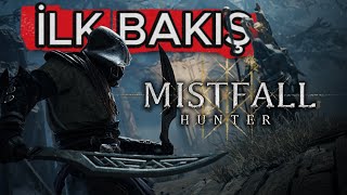 Mistfall Hunter Türkçe İlk Bakış Pvp Gameplay
