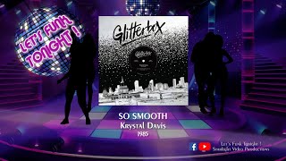 So Smooth - Krystal Davis 1985