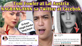 Lai Austria At Toni Fowler Nagkasagutan Sa Facebook At Twitter Rob Moya Di Maawat Ang Dalawa