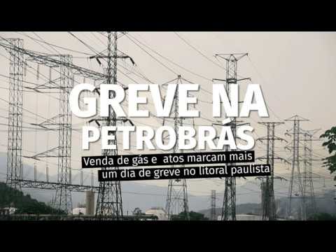 Atos e venda de gs a preo justo fortalecem greve no Litoral Paulista