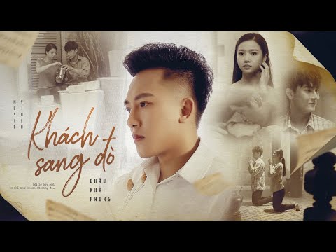 Khách Sang Đò | Châu Khải Phong | Official Music Video