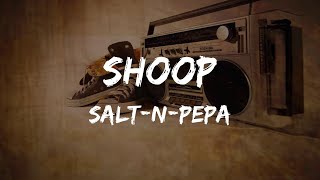 Salt-N-Pepa - Shoop Lyrics Hiphop Old