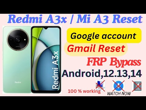 Redmi A3x frp bypass || Redmi A3 New Frp bypass || Mi A3 Redmi A3x frp bypass || Redmi A3 New Frp bypass || Mi A3