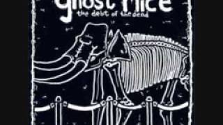 Watch Ghost Mice 1000000hour video