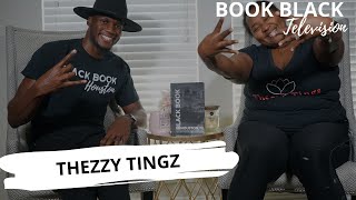 Book Black Tv w/ Black Book Houston ft. Thezzy Tingz