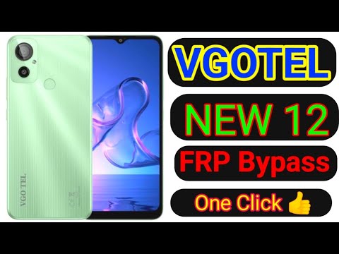 VGOTEL NEW 12 FRP BYPASS ANDROID 12 NEW Security // One VGOTEL NEW 12 FRP BYPASS ANDROID 12 NEW Security // One