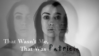 Anna Clendening - That' Wasn'T Me, That Was Patricia