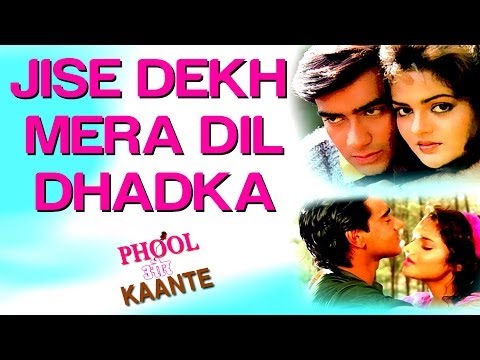 Jise Dekh Mera Dil Dhadka - Phool Aur Kaante | Ajay Devgn &...