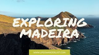 Exploring MADEIRA 🏝