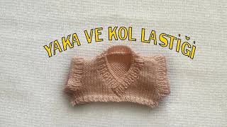 Süveterde İlmek Alarak Yaka Ve Kol Lastiği Örülüşü