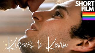 Kisses to Kevin (Gay / LGBTQ Short Film)