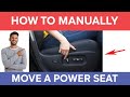 How To Manually Move a Power / Electric Car Seat
