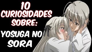 10 Curiosidades Sobre: Yosuga no Sora