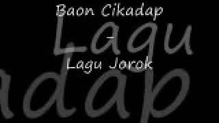 Viral!!! (ngentot) lagu jorok - baon cikadap