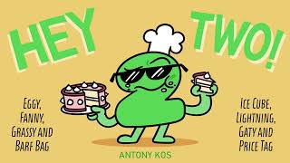 Antony Kos - Hey Two! (Extended Cake at Stake song) Lyric 