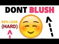 Don't Blush while watching this video... (Hard)